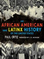 An_African_American_and_Latinx_History_of_the_United_States